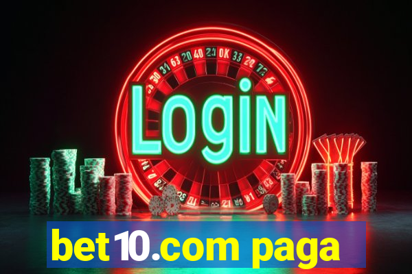 bet10.com paga