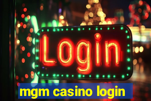 mgm casino login