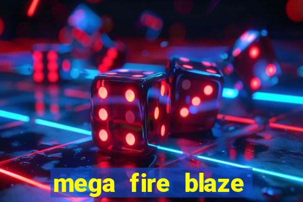 mega fire blaze lucky ball