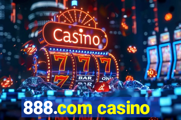 888.com casino