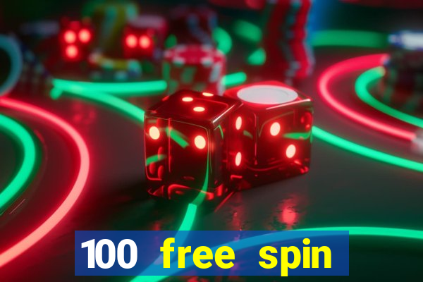 100 free spin casino promotions