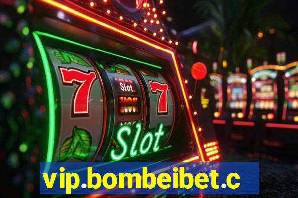 vip.bombeibet.com