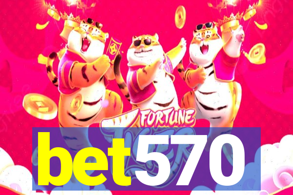 bet570