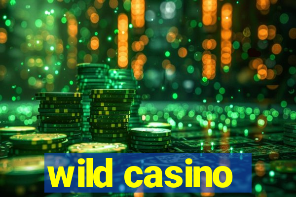 wild casino