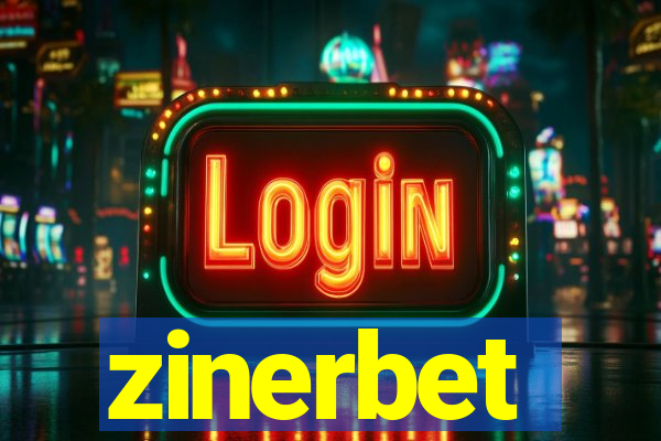 zinerbet