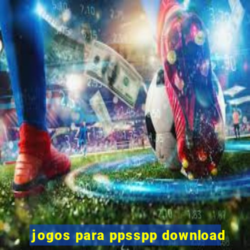 jogos para ppsspp download