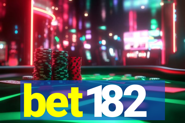 bet182