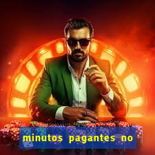 minutos pagantes no fortune tiger