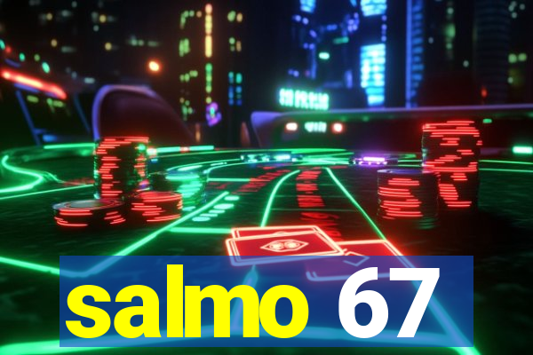 salmo 67