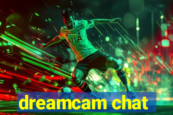 dreamcam chat