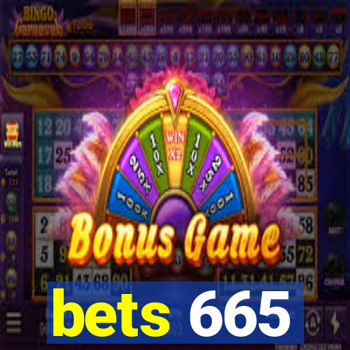 bets 665