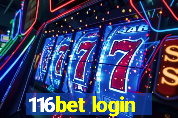 116bet login