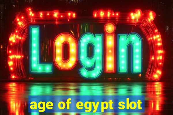 age of egypt slot