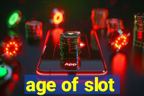 age of slot