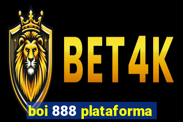 boi 888 plataforma