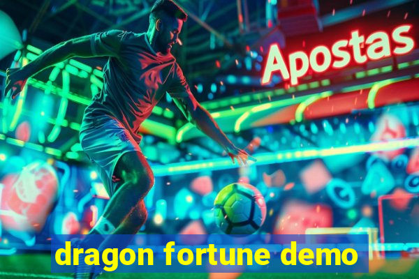 dragon fortune demo