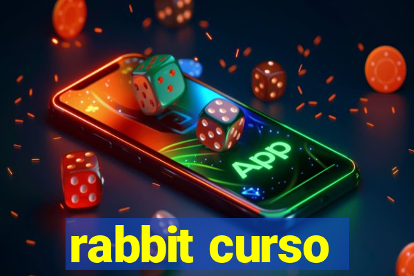 rabbit curso