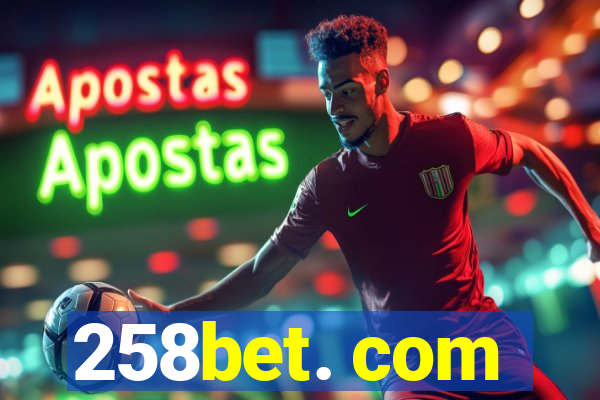 258bet. com