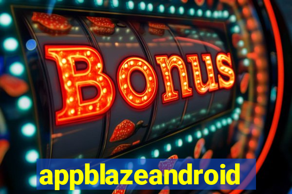 appblazeandroid