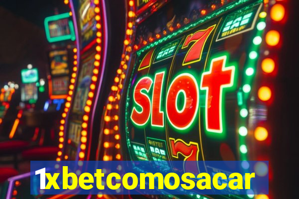 1xbetcomosacar