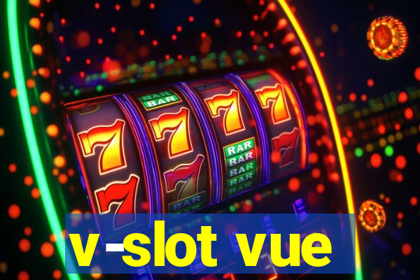 v-slot vue