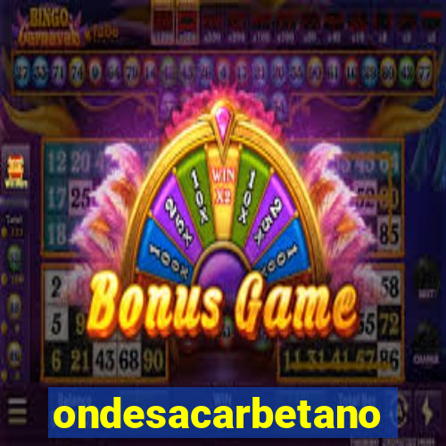 ondesacarbetano