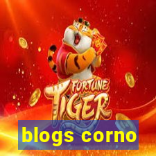 blogs corno