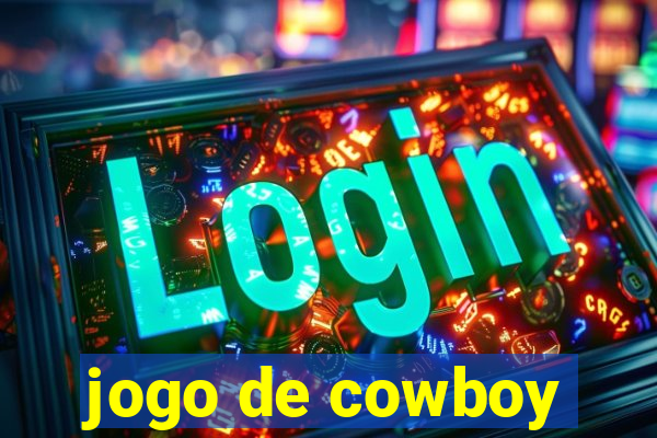 jogo de cowboy