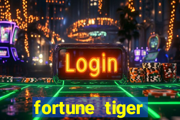 fortune tiger aposta de 1 real