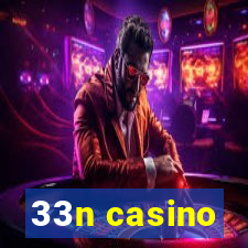 33n casino