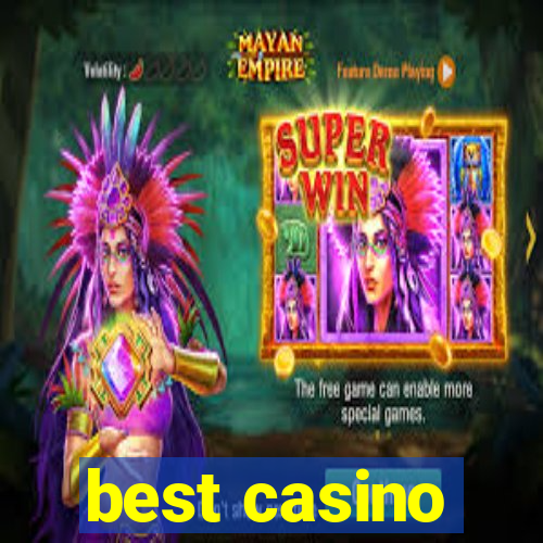 best casino