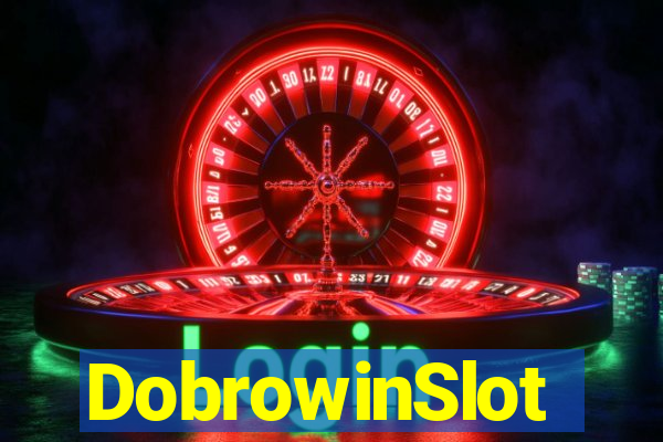 DobrowinSlot