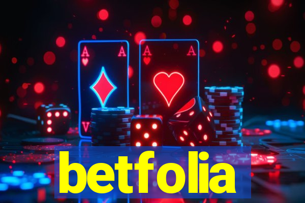 betfolia