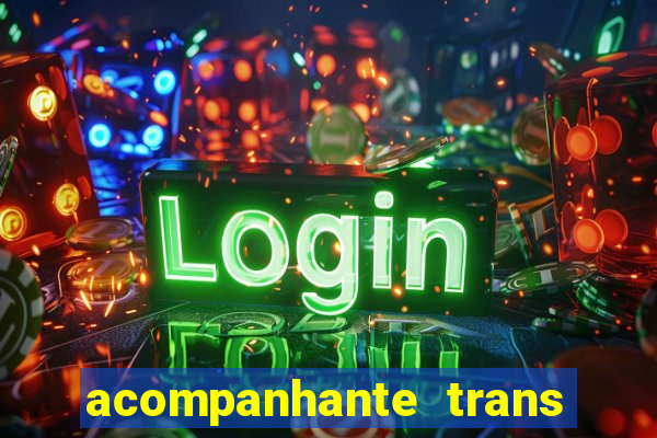 acompanhante trans de santos