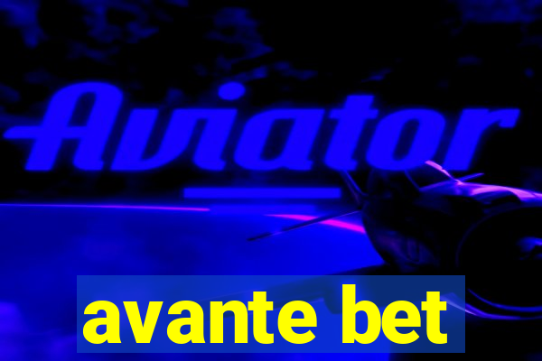 avante bet