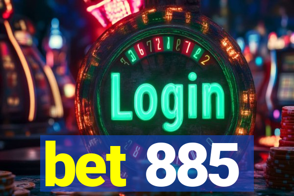 bet 885