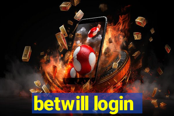 betwill login