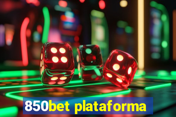 850bet plataforma