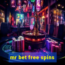 mr bet free spins