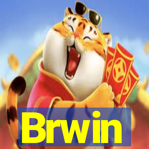 Brwin