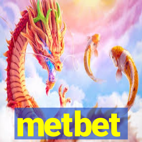 metbet