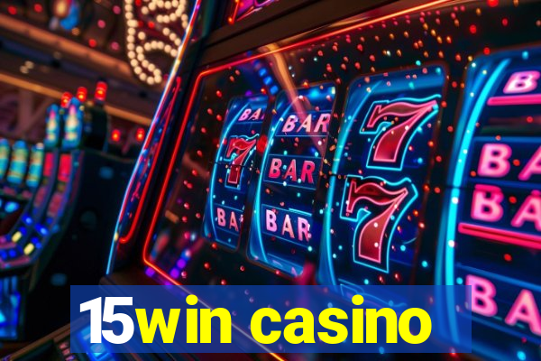 15win casino