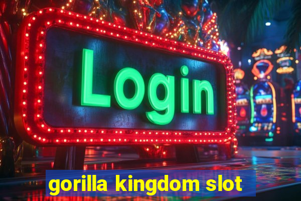 gorilla kingdom slot