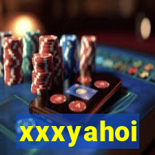 xxxyahoi