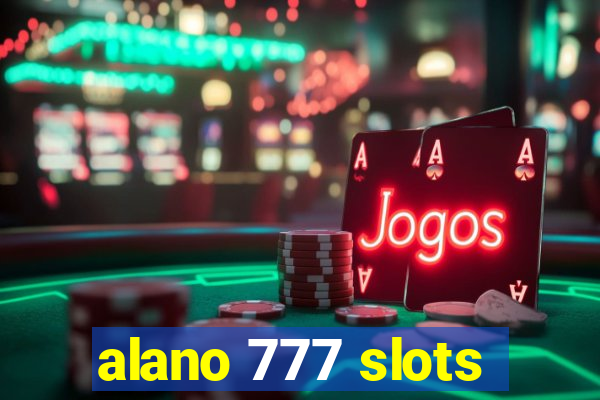 alano 777 slots