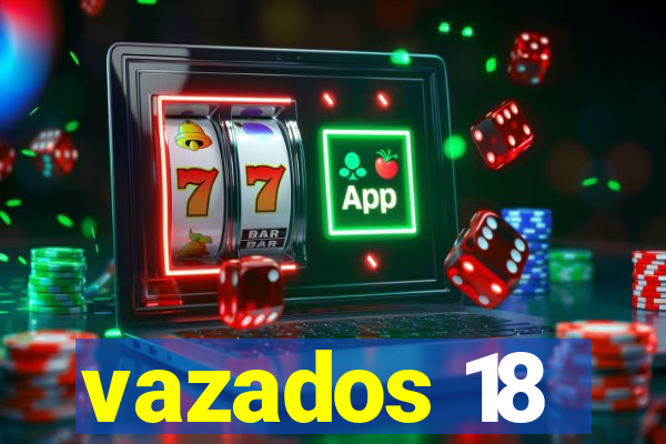 vazados 18