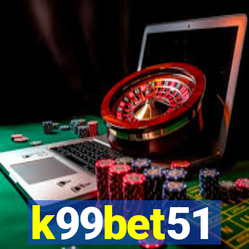 k99bet51