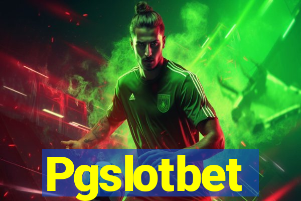 Pgslotbet