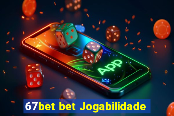 67bet bet Jogabilidade