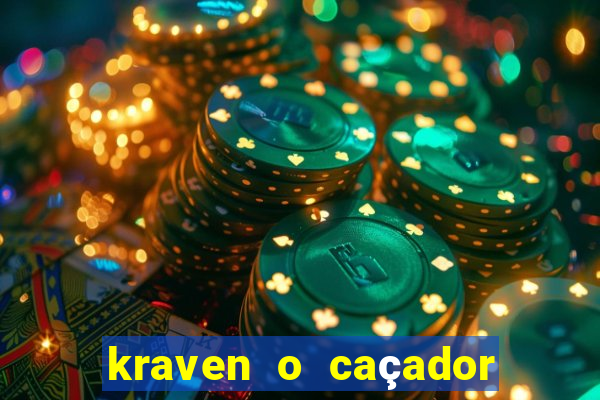 kraven o caçador filme completo dublado download